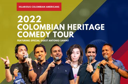 2022 Hilarious Colombian Americans Tour